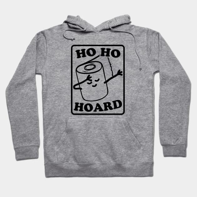 Ho Ho Ho Christmas Funny Toilet Paper Hoarding Hoodie by Electrovista